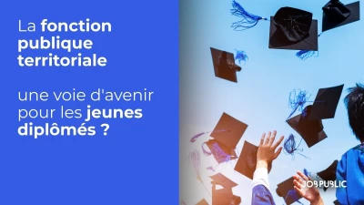 La fonction publique territoriale une voie d'avenir